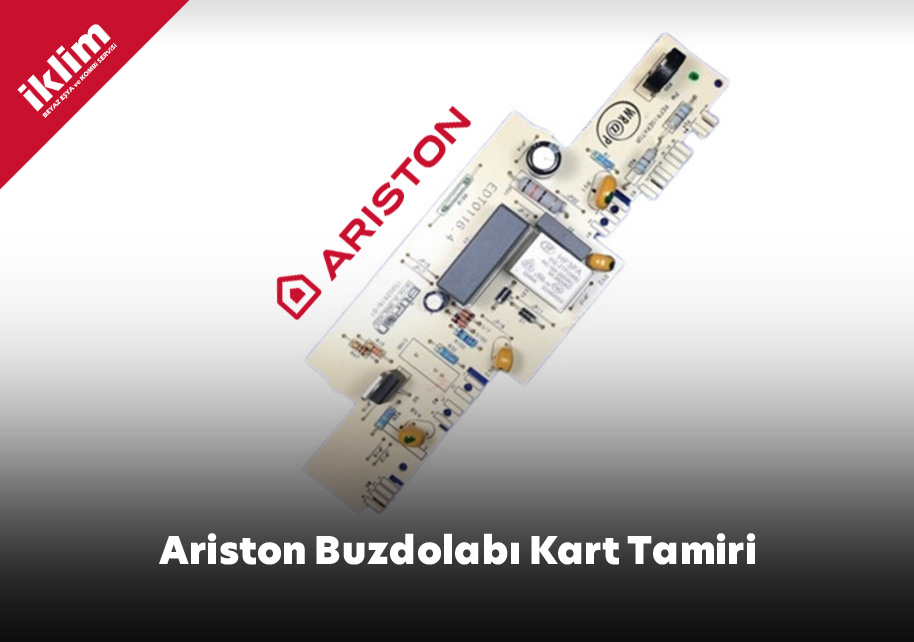 Ariston Buzdolabı Kart Tamiri